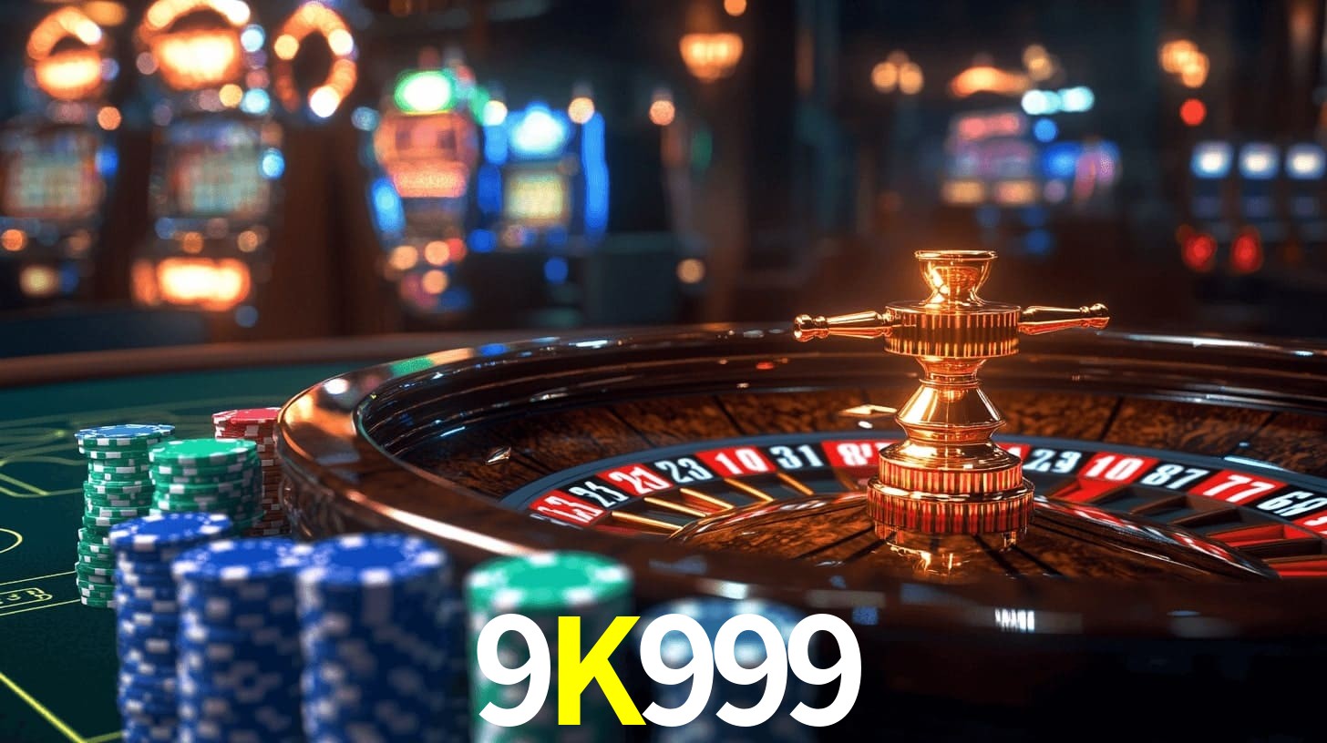 Sinta a adrenalina dos jogos de cassino com 9K999